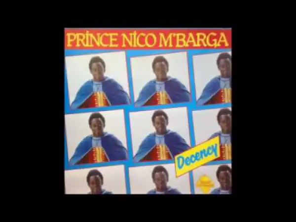 Prince Nico Mbarga - Decency
